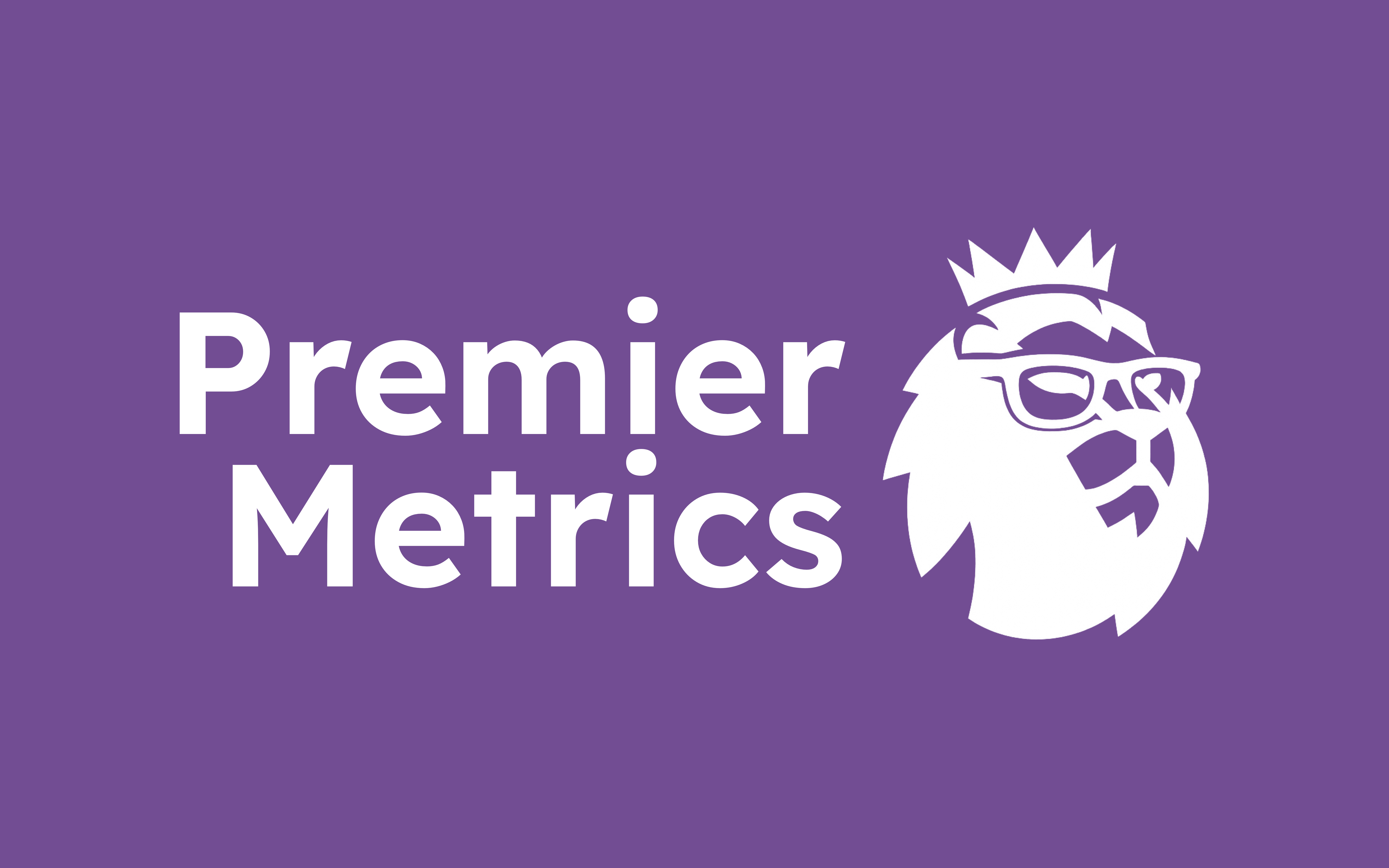 Premier Metrics
